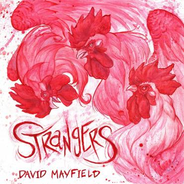 ¿Qué estáis escuchando ahora? - Página 3 Mayfield-david-strangers