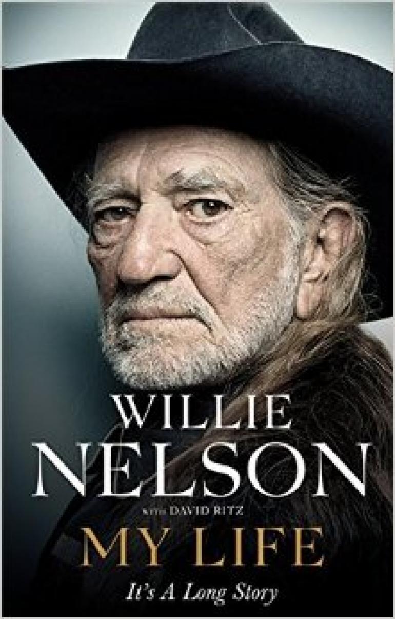 Willie Nelson It’s A Long Story My Life No Depression